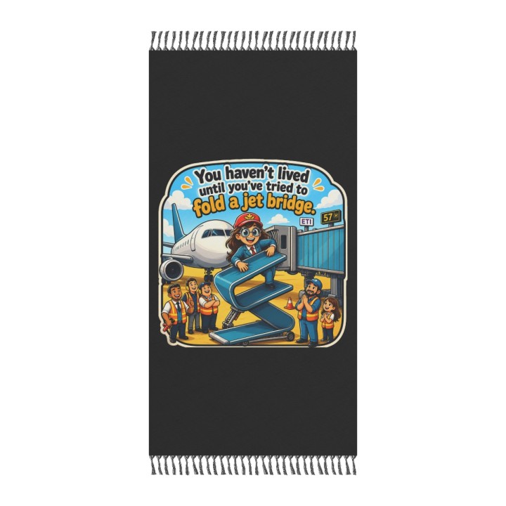 Boho Beach Cloth - You Haven't Lived Until You Try Folding a Jet Bridge during Outdoor Fun - mockup